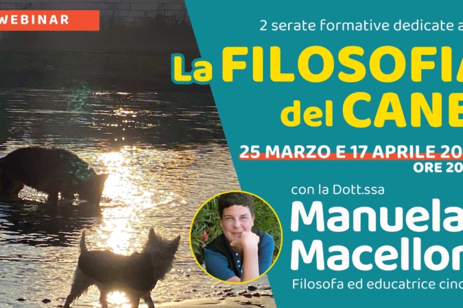 “La filosofia del cane” con la Dott.ssa Manuela Macelloni – Lezione 2